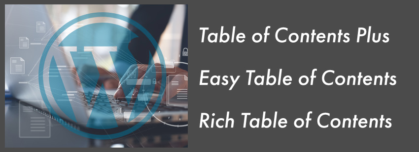 WordPressのおすすめ目次作成プラグイン3つ